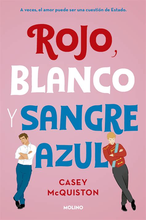 Reseña Rojo Blanco Y Sangre Azul