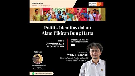 Diskusi Serial Alumni Sppb Ke Politik Identitas Dalam Alam