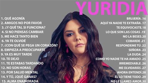 Yuridia Sus Mejores Éxitos 2023 Baladas Romanticas en Español Qué