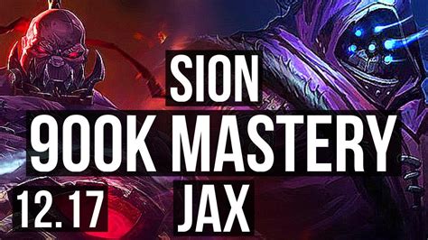 Sion Vs Jax Top 8 2 10 300 Games 900k Mastery Euw Diamond 12