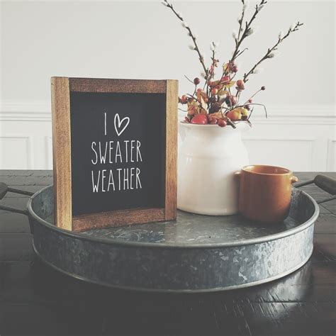 I Love Sweater Weather Sign Autumn Sign Fall Sign Mini Etsy