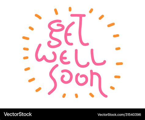 Get Well Soon Text Hand Lettering For Invitation Vector Image