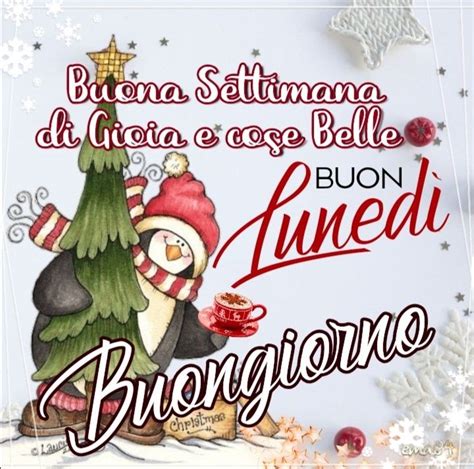 Buon Luned Buongiorno Buongiorno Buon Lunedi Buongiorno Immagini