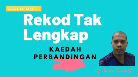 Rekod Tak Lengkap Kaedah Perbandingan Prinsip Perakaunan Spm