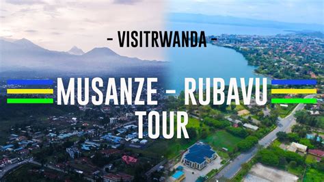 Visit Rwanda Musanze To Rubavu African Cleanest Cities Youtube