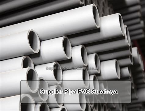 Harga Pipa Pvc Surabaya Supplierpipasurabaya Co Id