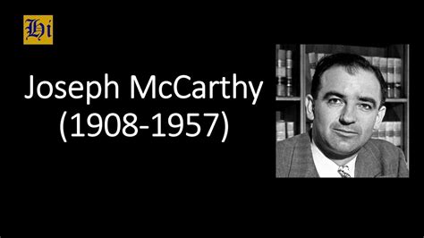 Joseph McCarthy Biografía breve YouTube