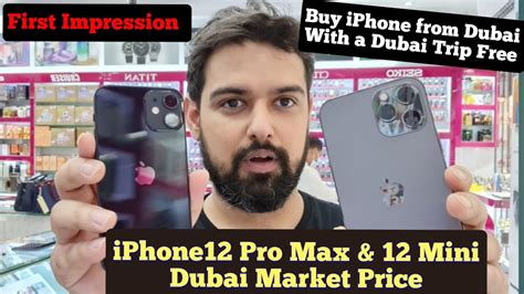 Dubai Market Price Of Iphone Pro Max And Iphone Mini Buy In Dubai