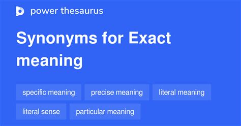 exact meaning synonyms  words  phrases  exact meaning