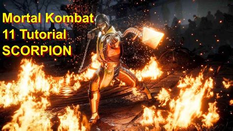 Mortal Kombat 11 Tutorial Scorpion Mk11 Gameplay Mk11 Beginners Guide All You Need To Know