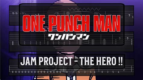 Tabs One Punch Man Op Jam Project The Hero Midi