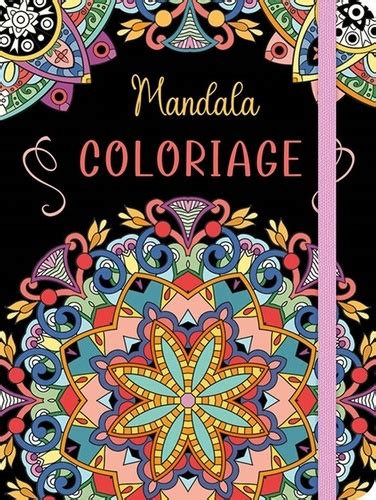 Mandala Coloriage De Chantecler Poche Livre Decitre