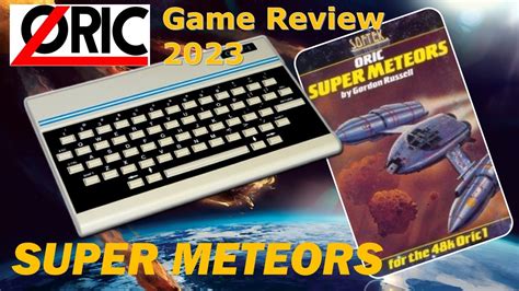 Oric 1 Game Review Super Meteors 1983 YouTube