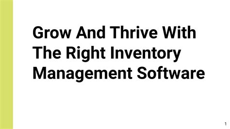 Grow And Thrive With The Right Inventory Management Software by