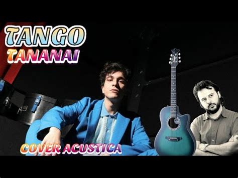 Tananai Tango Cover Acustica Sanremo Youtube