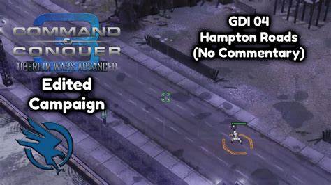 C C3 Tiberium Wars Advance Edited Campaign GDI 04 NC YouTube