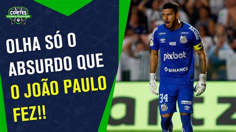 Depois De Hoje O Torcedor Do Santos Vai Pedir A EstÁtua Do JoÃo Paulo