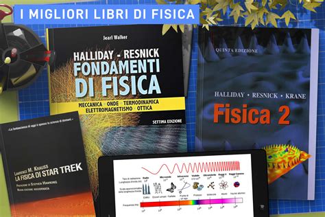 Migliori libri di Fisica | Recensioni e consigli | Libro per imparare
