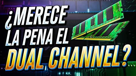 Utiliza BIEN El DUAL CHANNEL Reduce La LATENCIA Y Aumenta Los FPS