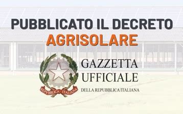 Pubblicato Il Decreto Per LAgrisolare