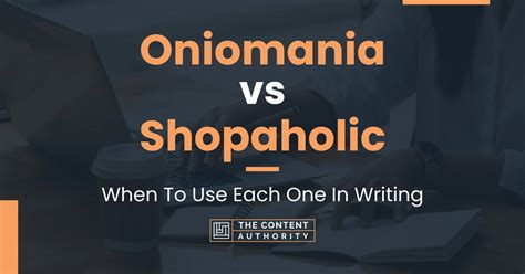 Oniomania vs Shopaholic: When To Use Each One In Writing