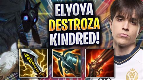 ELYOYA DESTROZA CON KINDRED MAD Elyoya Juega Kindred Jungla Vs Elise