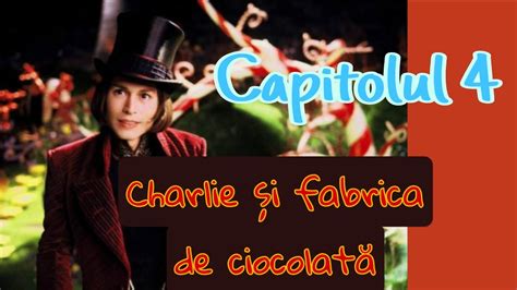 Charlie I Fabrica De Ciocolat Capitolul De Roald Dahl Youtube