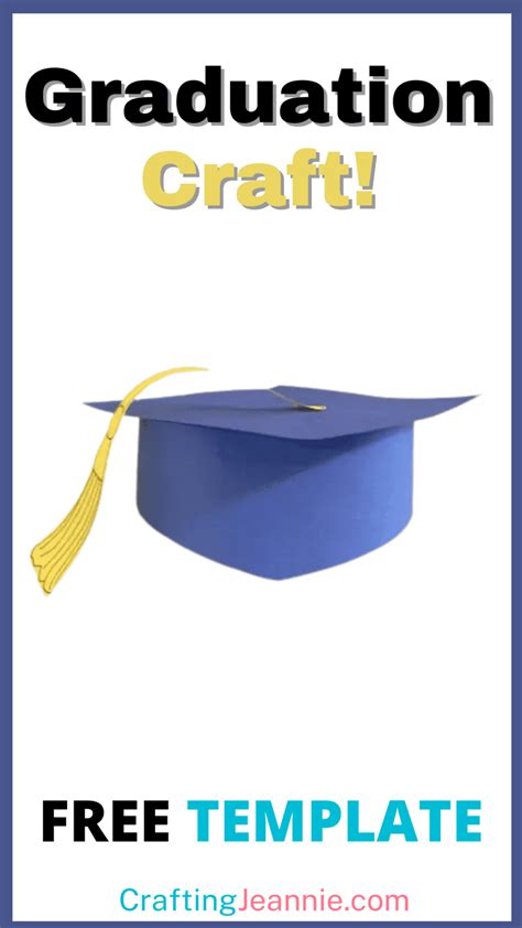 Graduation Cap Template (Free Download) - Crafting Jeannie