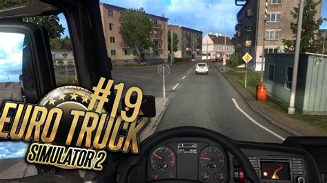 BAŁTYCKI SZLAK Euro Truck Simulator 2 19 YouTube