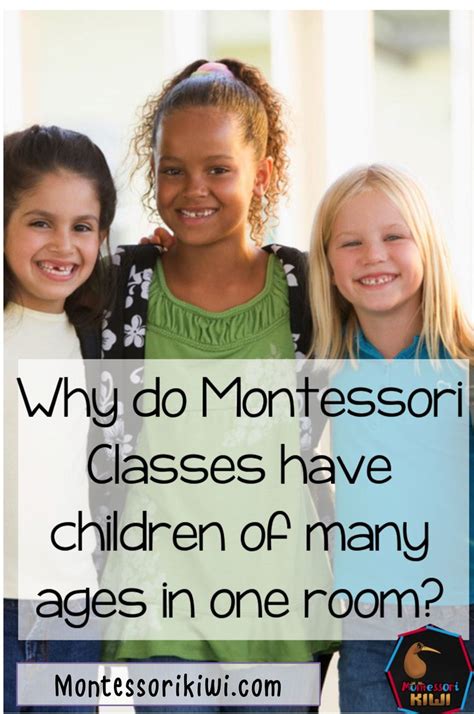 Multi Age Classrooms In Montessori Montessori Classroom Montessori Classroom