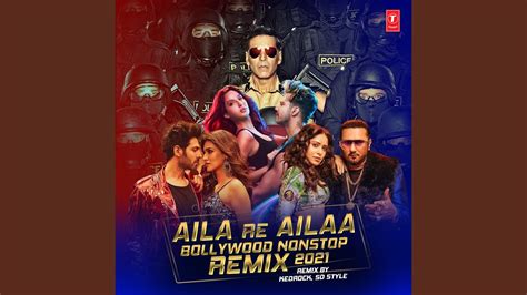 Aila Re Ailaa Bollywood Nonstop Remix Remix By Kedrock Sd Style