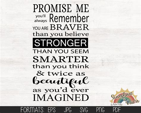 Promise Me You Ll Always Remember You Are Braver Digital File Svg Pdf  Eps Png Cut