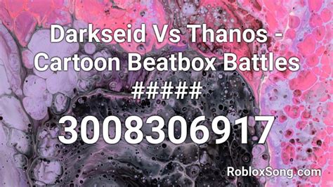 Darkseid Vs Thanos - Cartoon Beatbox Battles ##### Roblox ID - Roblox ...