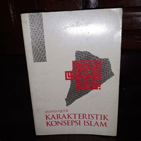 Jual Buku Karakteristik Konsepsi Islam Sayyid Qutb Shopee Indonesia