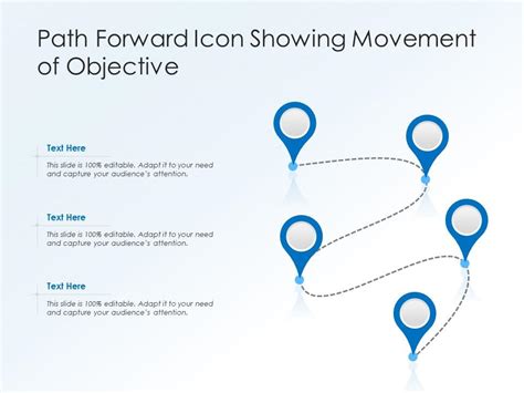 Path Forward Icon Showing Movement Of Objective Presentation Graphics