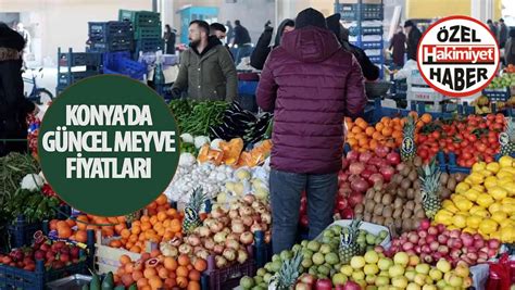 Konya Meyve Sebze Hali nde Meyve Fiyatları