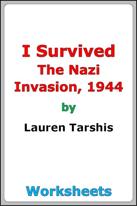 Lauren Tarshis I Survived The Nazi Invasion 1944 Worksheets Made