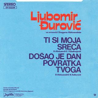 Narodna Muzika Ljubomir Đurović Ti Si Moja Sreća