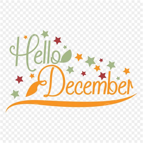 Hello December Vector Hd Images Lettering Hello December Png Hello