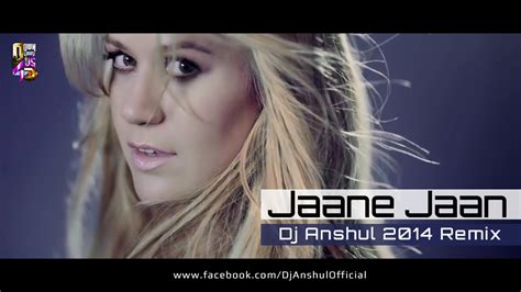 Jaane Jaan – Dj Anshul 2014 Remix Extd | Downloads4Djs