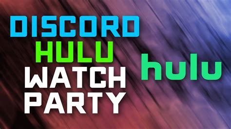 How To Watch HULU With Your Friends On DISCORD YouTube