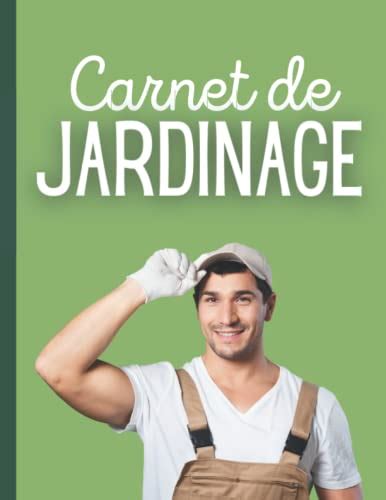 carnet de jardinage cahier à remplir par le jardinier pour un bon