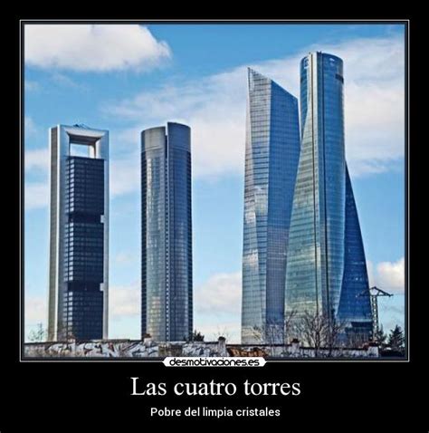 Las cuatro torres | Desmotivaciones