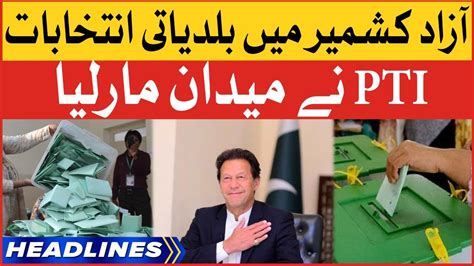 PTI Big Victory In Azad Kashmir News Headlines At 1 AM Local Body