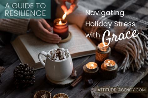 Navigating Holiday Stress with Grace – Attitude Agency 