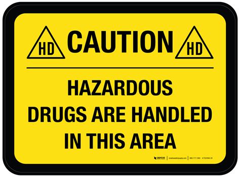 Caution Hazardous Drugs Are Handled In This Area Rectangle Floor Sign