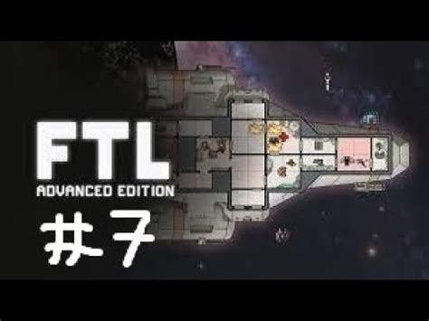 Let S Play FTL Faster Than Light Advanced Edition Part 7 I M Getting