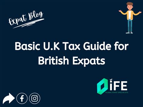 Basic U K Tax Guide For British Expats Ife Investments For Expats