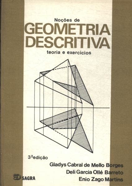 Noções De Geometria Descritiva Gladys C M Borges Deli G O