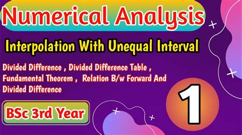 Numerical Analysis Interpolation With Unequal Intervals Formation Of Divided Difference